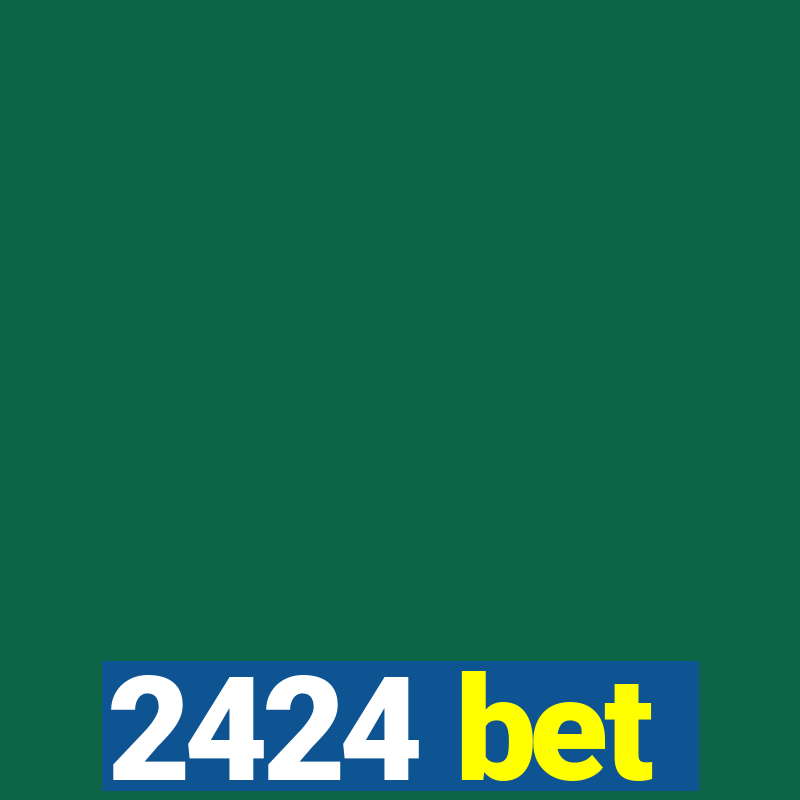 2424 bet